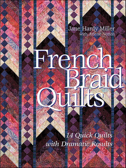 Title details for French Braid Quilts by Jane  Hardy Miller - Available